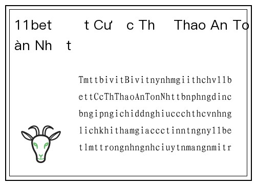 11bet Đặt Cược Thể Thao An Toàn Nhất
