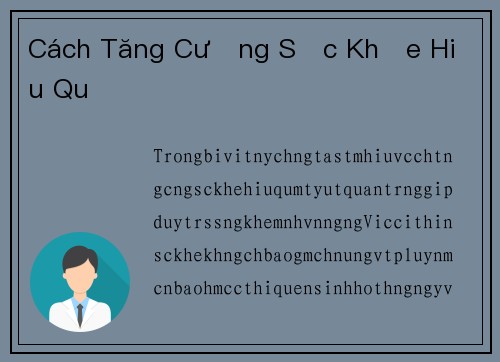 Cách Tăng Cường Sức Khỏe Hiệu Quả