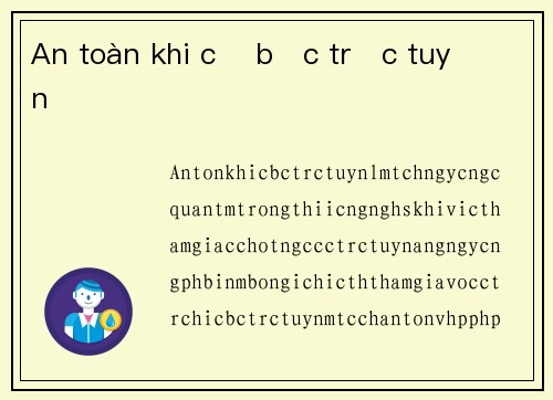 An toàn khi cờ bạc trực tuyến