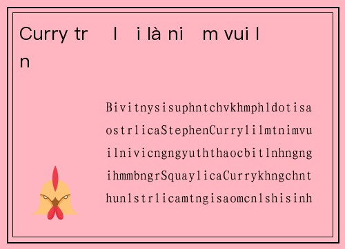 Curry trở lại là niềm vui lớn