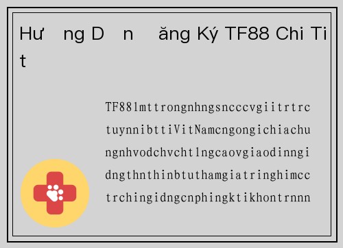 Hướng Dẫn Đăng Ký TF88 Chi Tiết