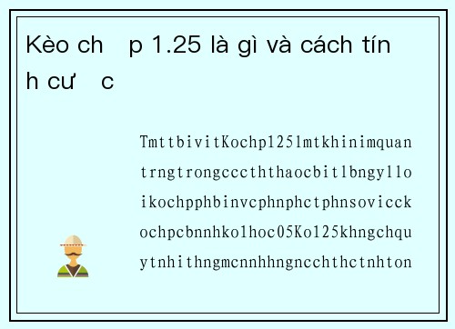 Kèo chấp 1.25 là gì và cách tính cược