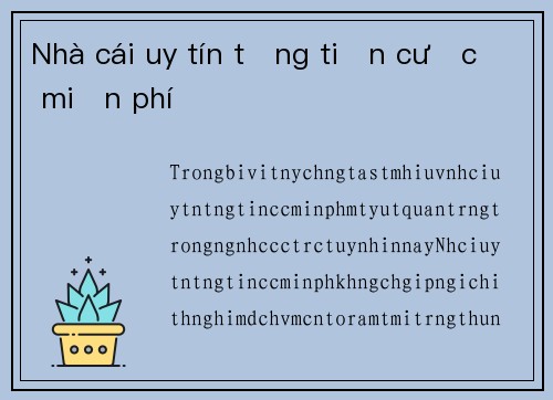 Nhà cái uy tín tặng tiền cược miễn phí