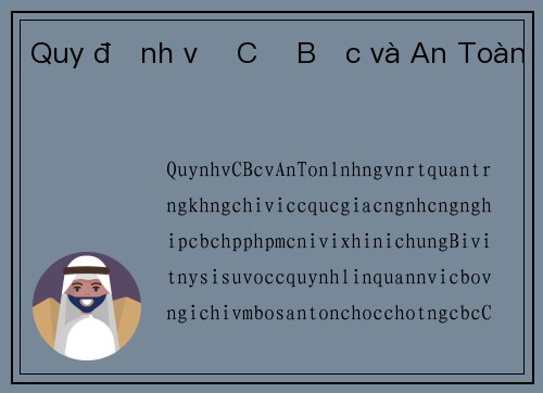 Quy định về Cờ Bạc và An Toàn