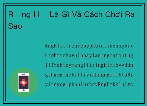 Rồng Hổ Là Gì Và Cách Chơi Ra Sao