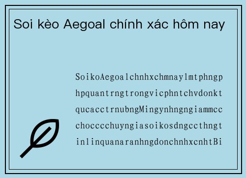 Soi kèo Aegoal chính xác hôm nay