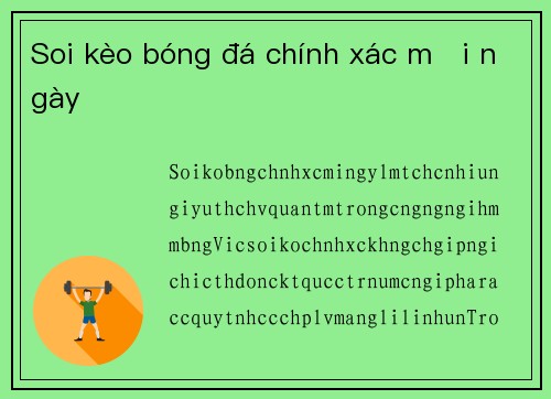 Soi kèo bóng đá chính xác mỗi ngày