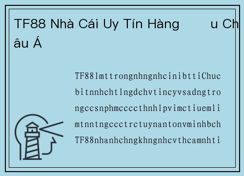 TF88 Nhà Cái Uy Tín Hàng Đầu Châu Á