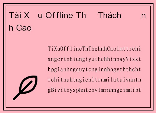 Tài Xỉu Offline Thử Thách Đỉnh Cao