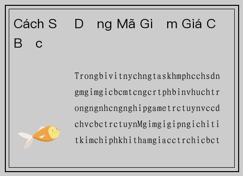 Cách Sử Dụng Mã Giảm Giá Cờ Bạc