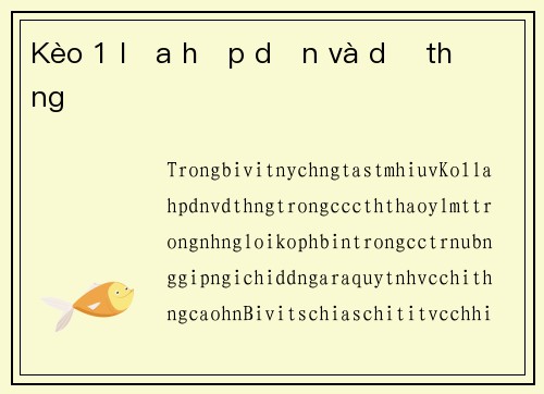 Kèo 1 lựa hấp dẫn và dễ thắng