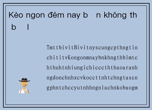 Kèo ngon đêm nay bạn không thể bỏ lỡ