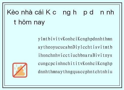 Kèo nhà cái K cộng hấp dẫn nhất hôm nay