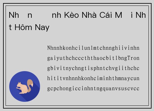 Nhận Định Kèo Nhà Cái Mới Nhất Hôm Nay