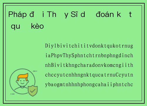 Pháp đối Thụy Sĩ dự đoán kết quả kèo
