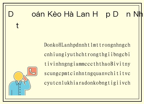 Dự Đoán Kèo Hà Lan Hấp Dẫn Nhất