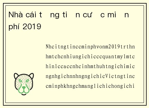 Nhà cái tặng tiền cược miễn phí 2019