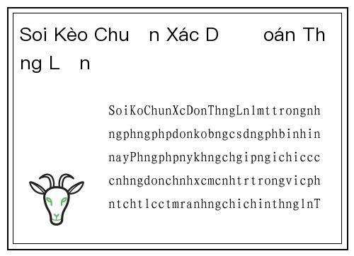 Soi Kèo Chuẩn Xác Dự Đoán Thắng Lớn