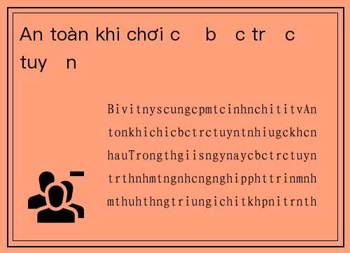 An toàn khi chơi cờ bạc trực tuyến
