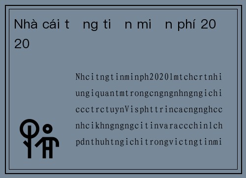 Nhà cái tặng tiền miễn phí 2020