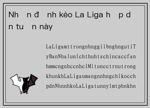 Nhận định kèo La Liga hấp dẫn tuần này