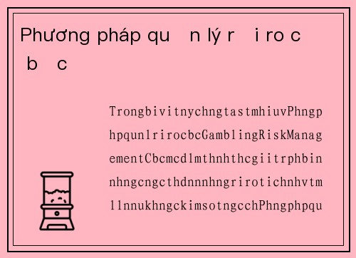 Phương pháp quản lý rủi ro cờ bạc