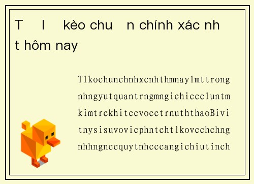 Tỷ lệ kèo chuẩn chính xác nhất hôm nay