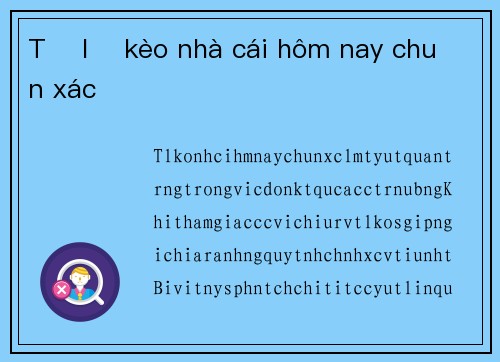 Tỷ lệ kèo nhà cái hôm nay chuẩn xác