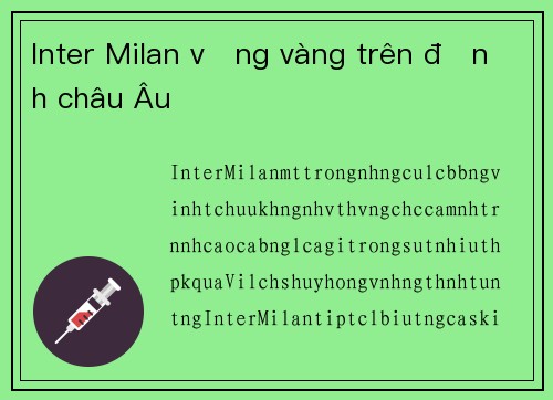 Inter Milan vững vàng trên đỉnh châu Âu