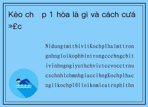 Kèo chấp 1 hòa là gì và cách cược