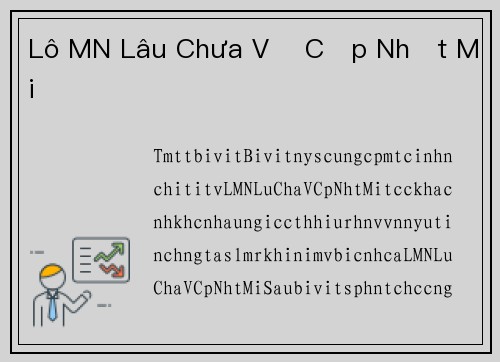 Lô MN Lâu Chưa Về Cập Nhật Mới