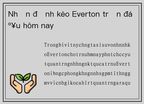 Nhận định kèo Everton trận đấu hôm nay