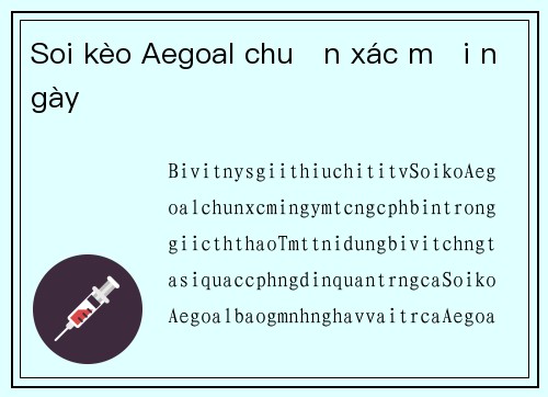 Soi kèo Aegoal chuẩn xác mỗi ngày