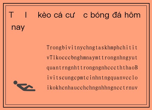 Tỷ lệ kèo cá cược bóng đá hôm nay