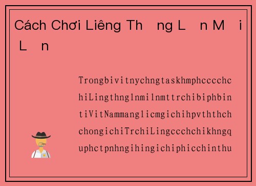 Cách Chơi Liêng Thắng Lớn Mỗi Lần