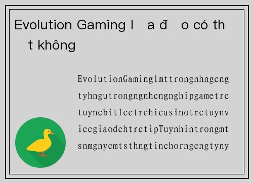 Evolution Gaming lừa đảo có thật không