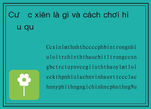 Cược xiên là gì và cách chơi hiệu quả
