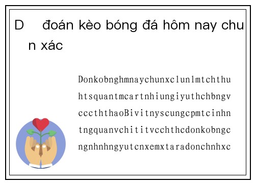 Dự đoán kèo bóng đá hôm nay chuẩn xác