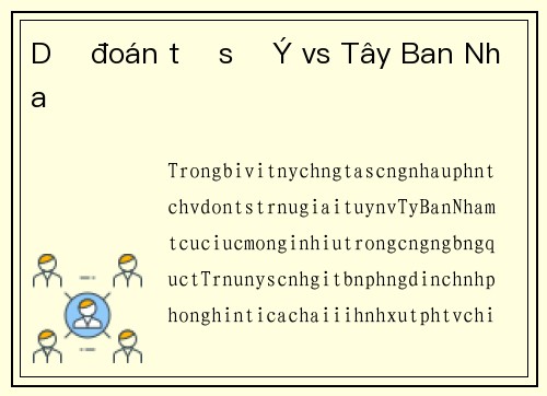 Dự đoán tỷ số Ý vs Tây Ban Nha