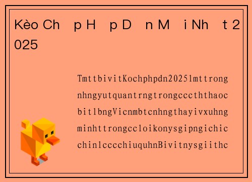 Kèo Chấp Hấp Dẫn Mới Nhất 2025