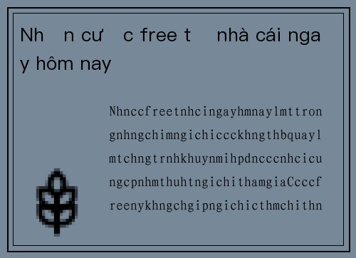 Nhận cược free từ nhà cái ngay hôm nay