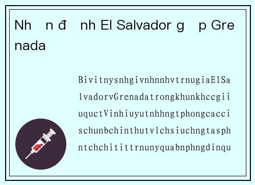 Nhận định El Salvador gặp Grenada