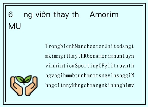 6 Ứng viên thay thế Amorim ở MU
