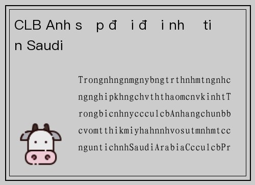 CLB Anh sắp đổi đời nhờ tiền Saudi