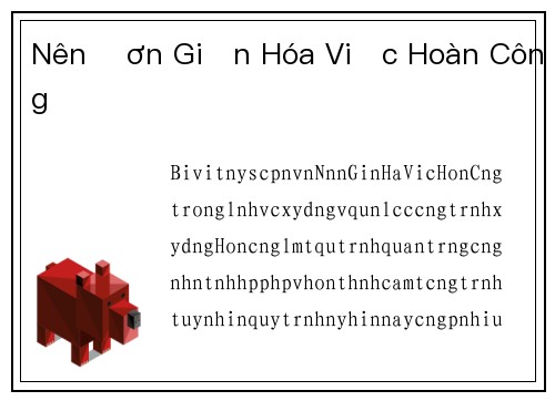 Nên Đơn Giản Hóa Việc Hoàn Công